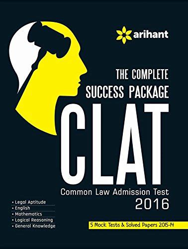 the complete success package clat common law admission test 2016|CLAT — A Complete Guide to Common Law Admission Test.